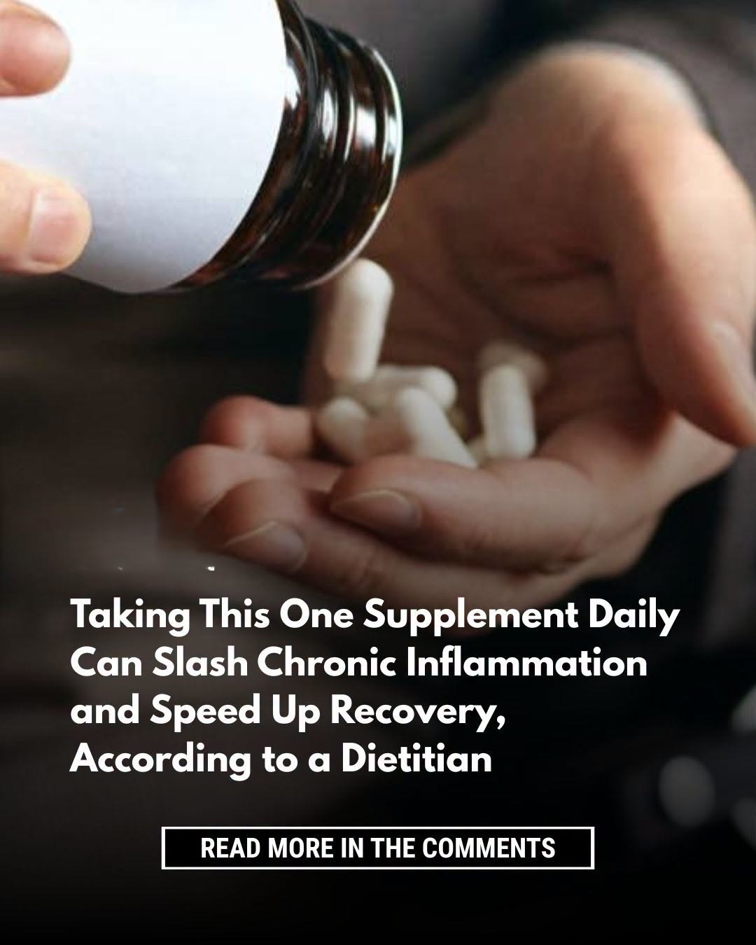 Taking This One Supplement Daily Can Slash Chronic Inflammation and Speed Up Recovery, According to a Dietitian