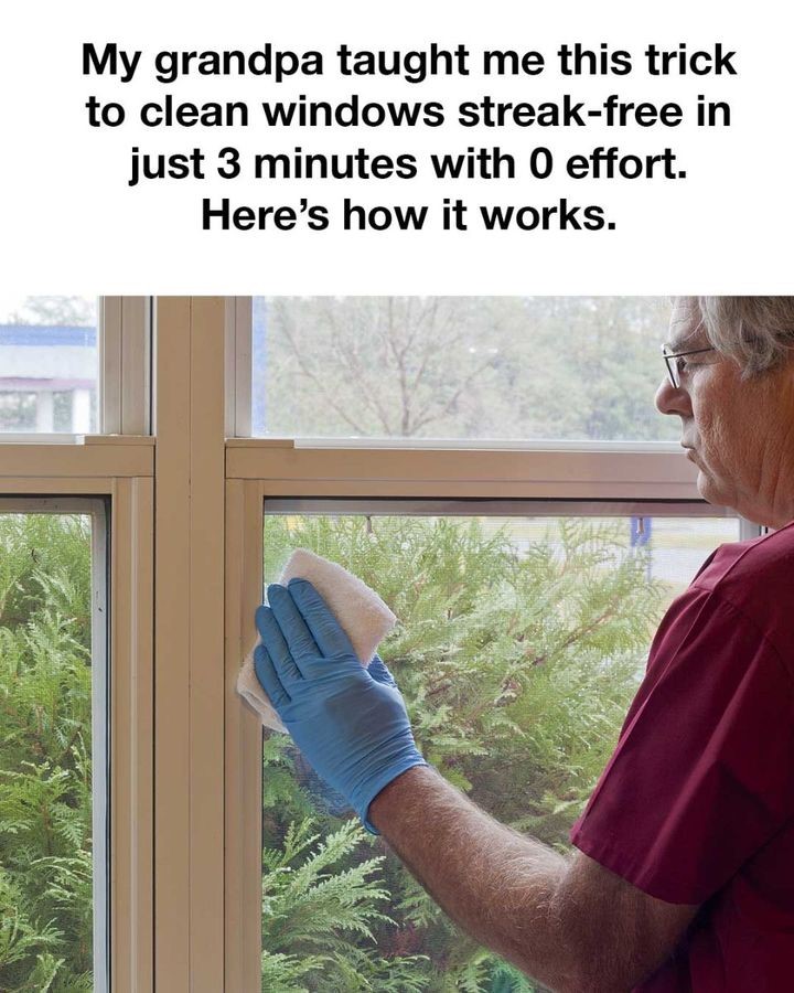 My Grandpa Taught Me This Trick to Clean Windows Streak-Free in Just 3 Minutes with 0 Effort